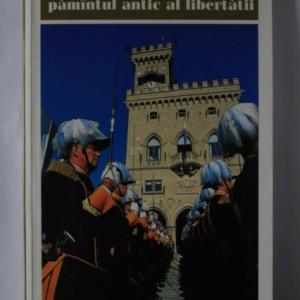 San Marino - pamantul antic al libertatii (ghid turistic)