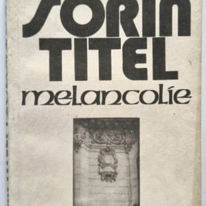 Sorin Titel - Melancolie