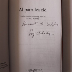 Sorj Chalandon - Al patrulea zid (cu autograf)