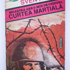 Sven Hassel - Moartea are o mie de chipuri. Curtea martiala