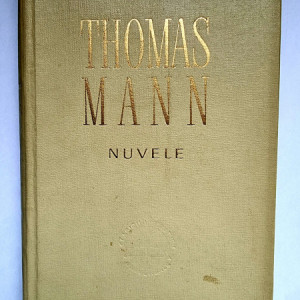 Thomas Mann - Nuvele (editie hardcover)