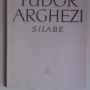 Tudor Arghezi - Silabe