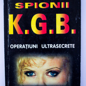 V. P. Borovicka - Spionii K.G.B. Operatiuni ultrasecrete