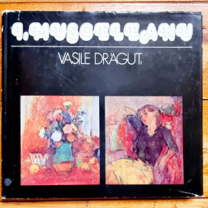 Vasile Dragut - Ion Musceleanu (editie hardcover)