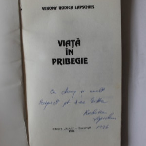 Vekony Rodica Lapschies - Viata in pribegie (cu autograf)