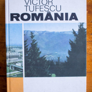 Victor Tufescu - Romania (editie hardcover)