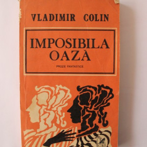 Vladimir Colin - Imposibila oaza