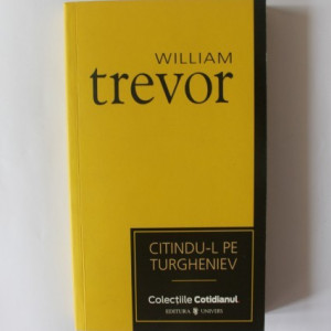 William Trevor - Citindu-l pe Turgheniev