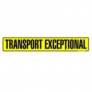Placuta ,,TRANSPORT EXCEPTIONAL" 1200X250mm