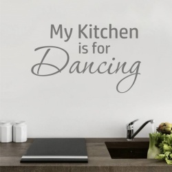 My kitchen is for dancing