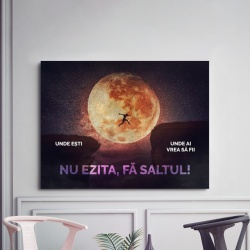 Tablou motivational - Nu ezita