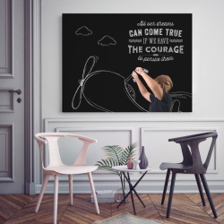 Tablou motivational - All dreams can come true if we have the courage