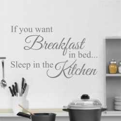 If you want breakfast in bed