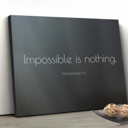 Tablou Canvas - Impossible Is Nothing