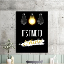 Tablou motivational - It's time to shine