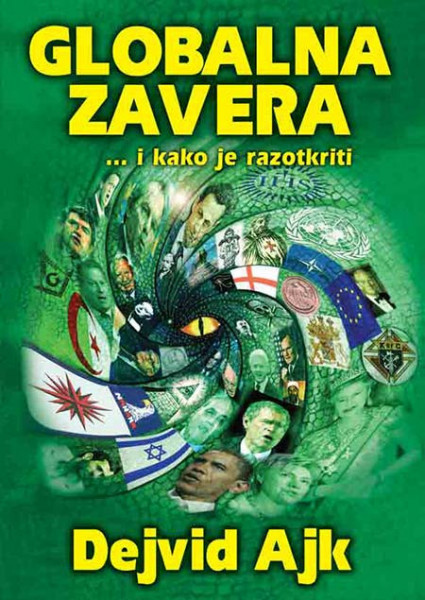 Globalna zavera - Dejvid Ajk