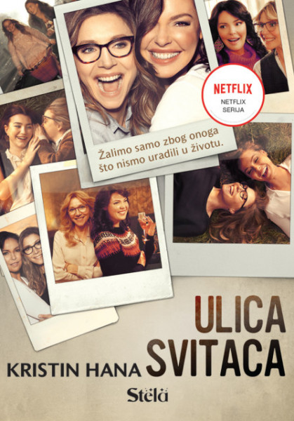 Ulica svitaca - Kristin Hana