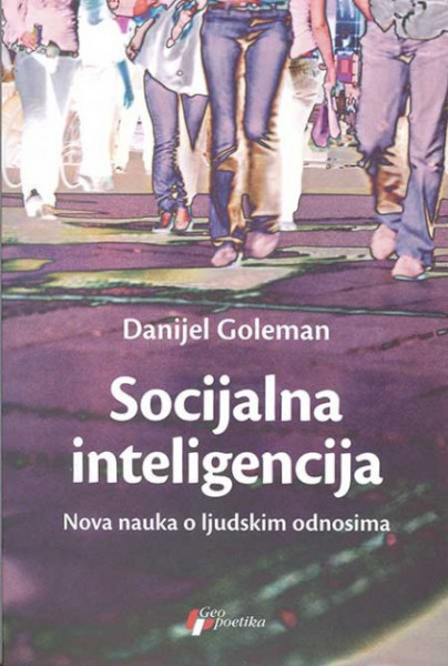 Socijalna Inteligencija - Danijel Goleman | Knjizara Sigma