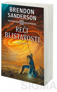 Reči blistavosti - I tom - Brendon Sanderson