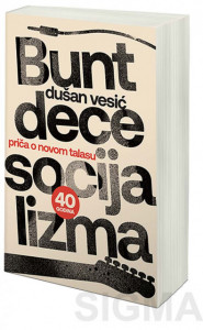 Bunt dece socijalizma - Dušan Vesić