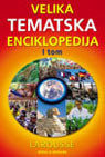 Velika tematska enciklopedija larousse 1 - 2