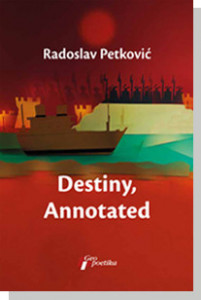 Destiny, Annotated - Radoslav Petković