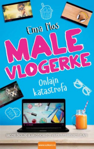 Mlade vlogerke: Online katastrofa - Ema Mos