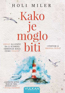 Kako je moglo biti - Holi Miler