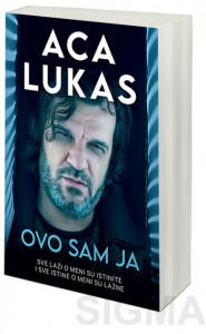 Ovo sam ja - Aca Lukas
