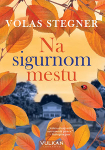 Na sigurnom mestu - Volas Stegner