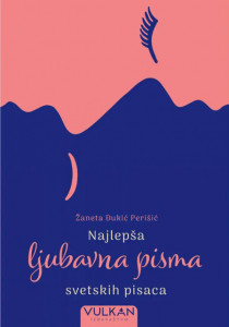 Najlepša ljubavna pisma svetskih pisaca - Žaneta Đukić Perišić