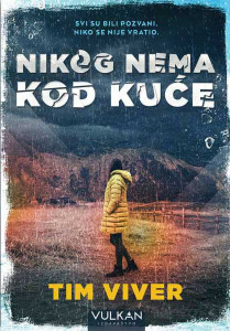 Nikog nema kod kuće - Tim Viver