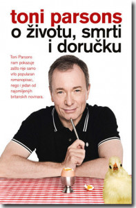 O životu, smrti i doručku - Toni Parsons