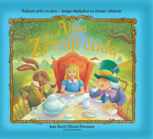 ALISA U ZEMLJI ČUDA - POP UP (3D) - BAJKA SA ZVUKOVIMA