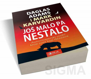 Još malo pa nestalo - Daglas Adams, Mark Karvardin