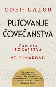 Putovanje čovečanstva - Oded Galor