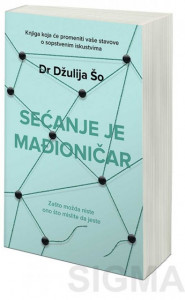 Sećanje je mađioničar - Džulija Šo