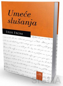 Umeće slušanja - Erih From