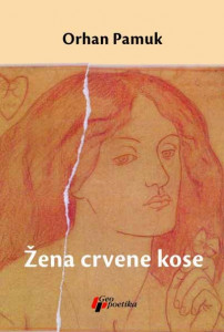 Žena crvene kose - Orhan Pamuk