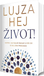 Život - Lujza Hej