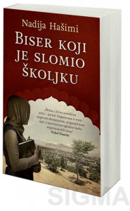 Biser koji je slomio školjku - Nadija Hašimi