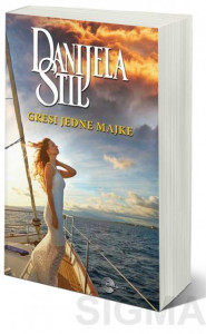 Gresi jedne majke - Danijela Stil