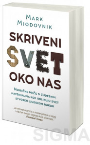 Skriveni svet oko nas - Mark Miodovnik