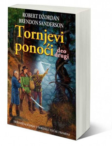 Tornjevi ponoći - deo drugi - Brendon Sanderson, Robert Džordan