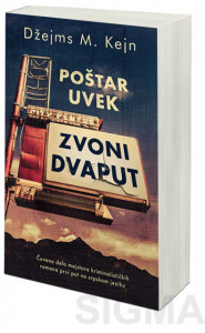 Poštar uvek zvoni dvaput - Džejms M. Kejn