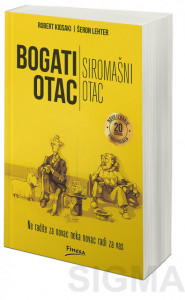 Bogati otac siromašni otac - Robert T. Kiosaki