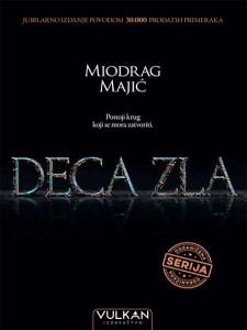 Deca zla - Miodrag Majić - tvrd povez