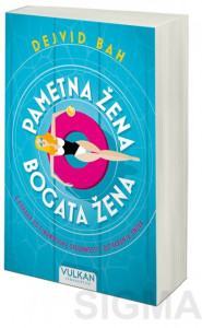 Pametna žena, bogata žena - Dejvid Bah