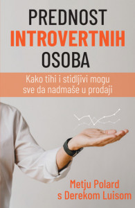 Prednost introvertnih osoba - Metju Polard i Derek Luis