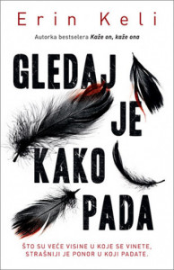 Gledaj je kako pada - Erin Keli
